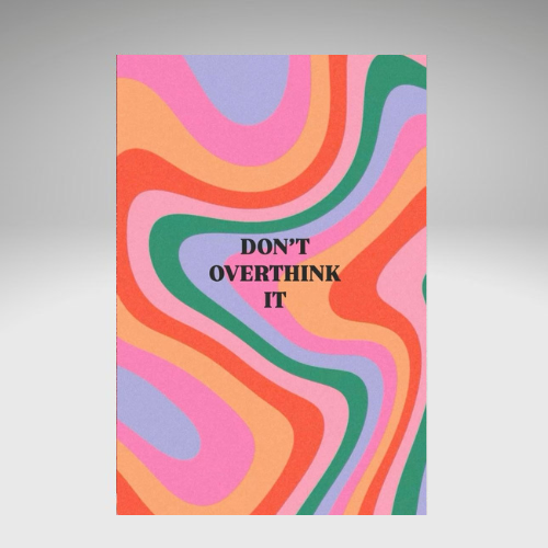DONT OVERTHINK IT CANVAS WALL ART