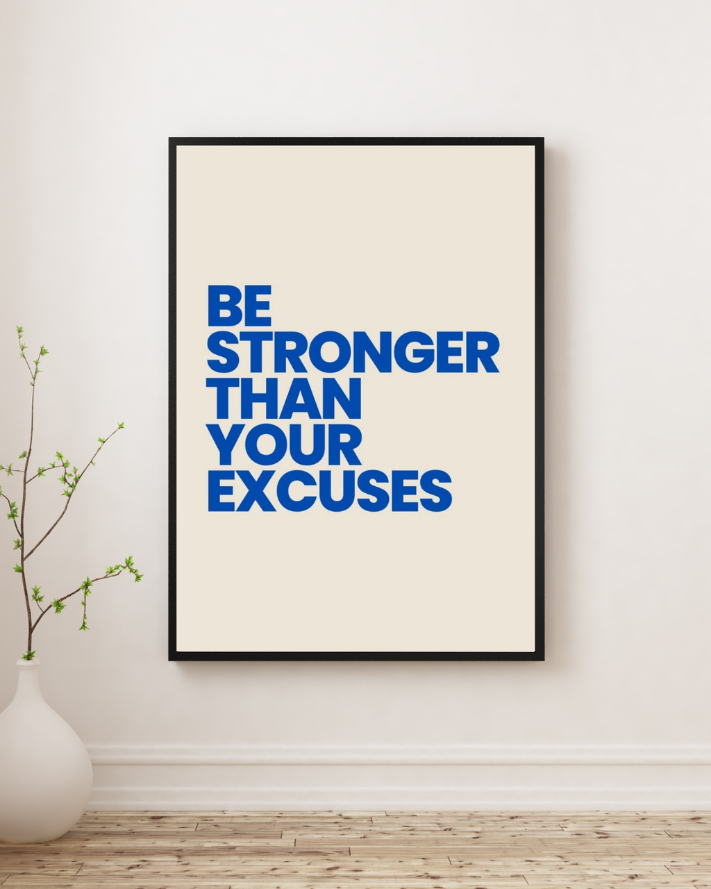 BE STRONGER CANVAS WALL ART
