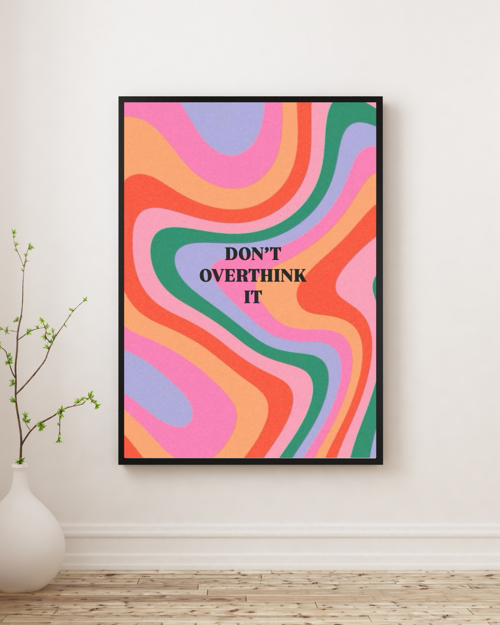 DONT OVERTHINK IT CANVAS WALL ART