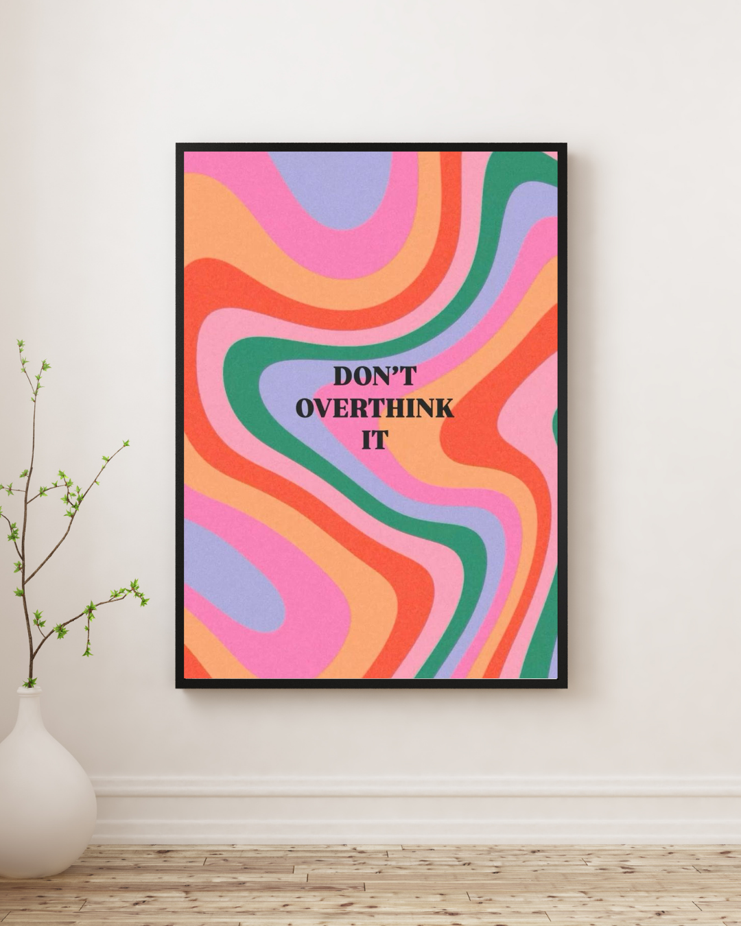 DONT OVERTHINK IT CANVAS WALL ART